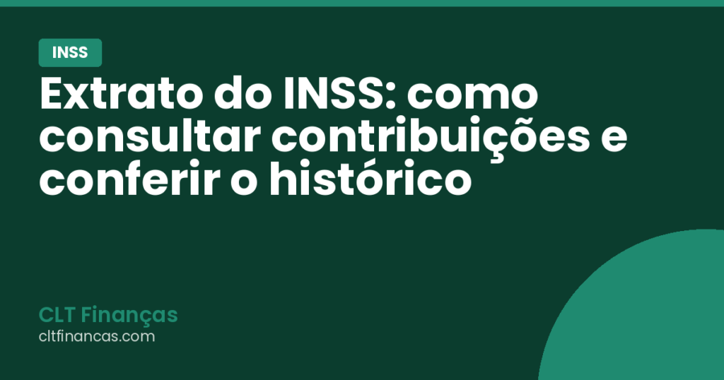 Extrato do INSS: como consultar contribuições e conferir o histórico